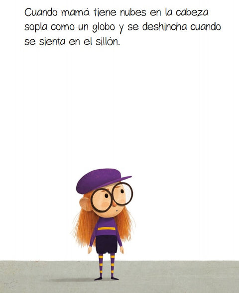 A veces mamá tiene truenos en la cabeza