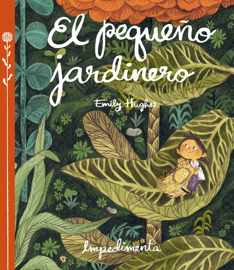 El pequeño jardinero - Leo Leo Libros