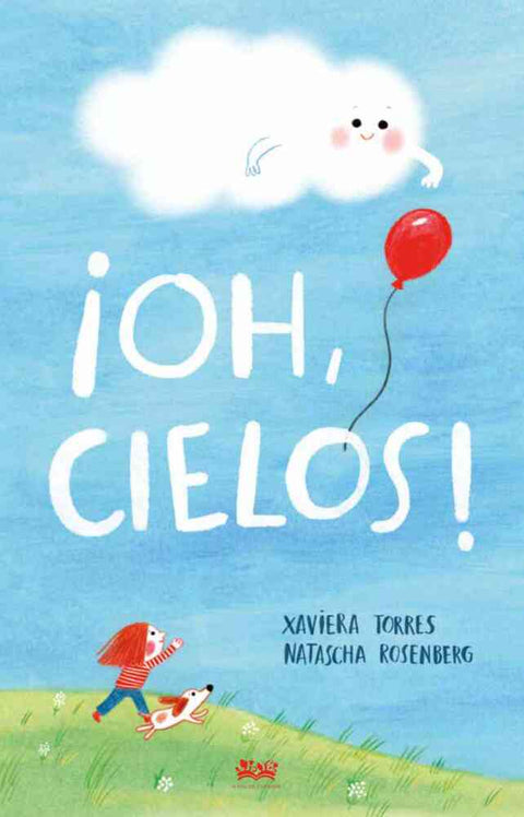 ¡OH, cielos!
