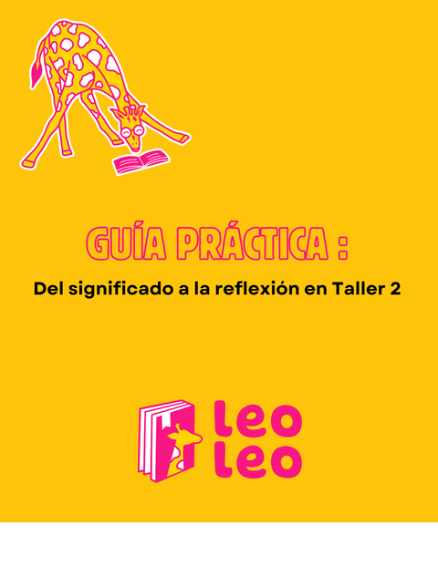 🧠 Guía práctica: Del significado a la reflexión Taller 2