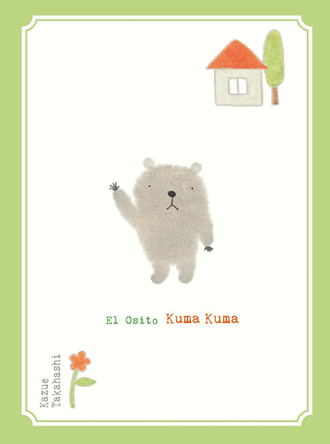 El osito Kuma Kuma - Leo Leo Libros