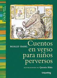 Cuentos en versos para niños perversos - Leo Leo Libros