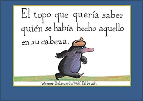 El topo que quería saber quién se había hecho aquello en su cabeza - Leo Leo Libros