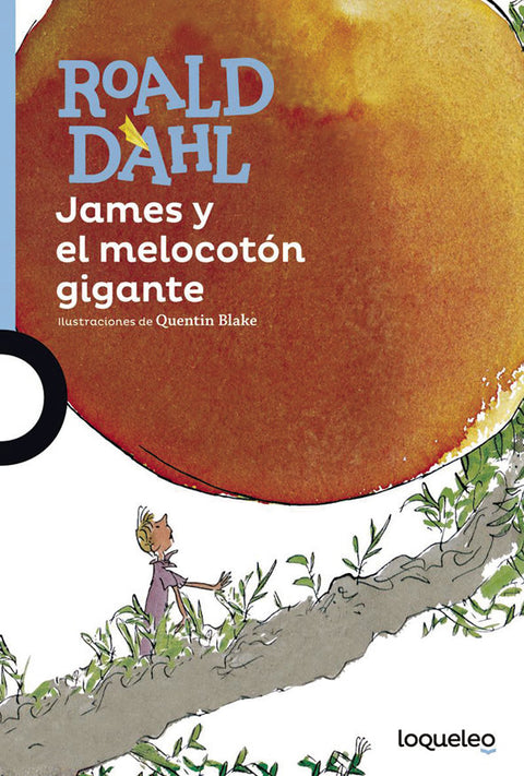 James y el melocotón gigante - Leo Leo Libros