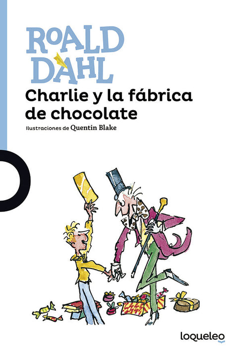 Charlie y la fábrica de chocolate - Leo Leo Libros