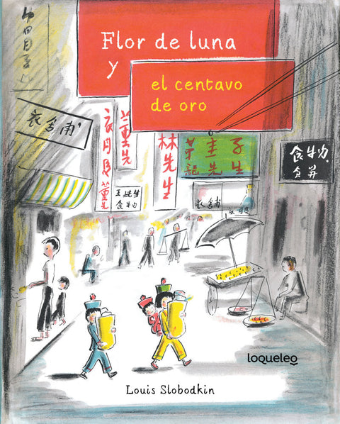 Flor de luna y el centavo de oro - Leo Leo Libros