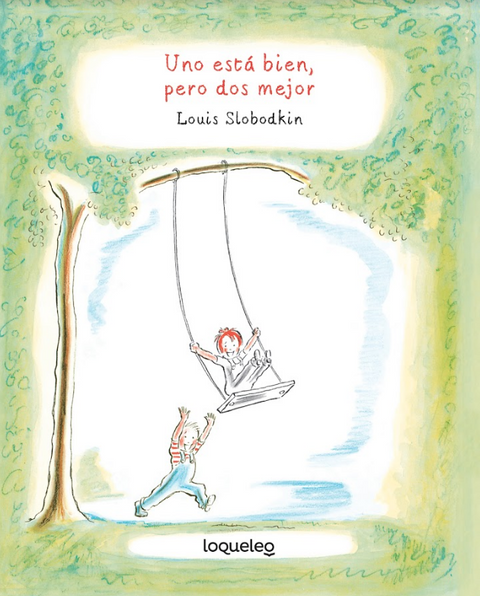 Uno está bien, pero dos mejor - Leo Leo Libros