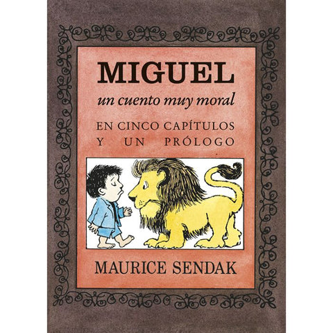 Miguel un cuento muy moral: en cinco capítulos y un prólogo - Leo Leo Libros