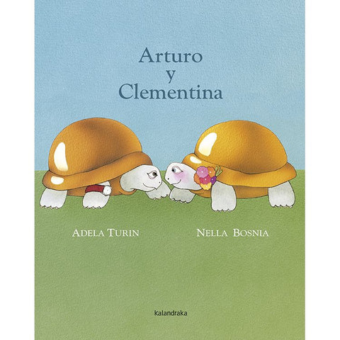 Arturo y Clementina - Leo Leo Libros