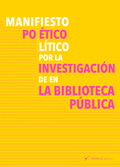 Manifiesto poético y político por la investigación de y en la biblioteca pública - Leo Leo Libros