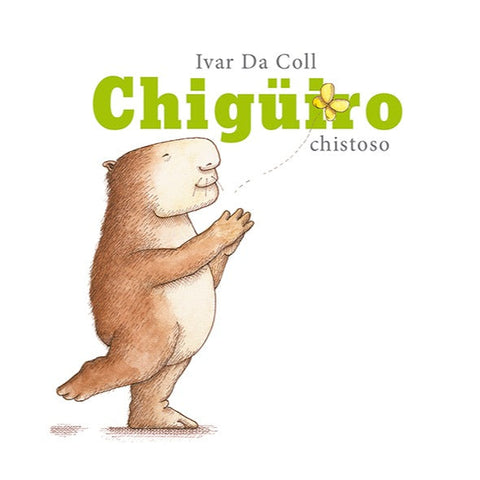 Chigüiro chistoso - Leo Leo Libros