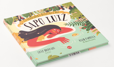 La verdadera historia del sapo Luiz - Leo Leo Libros