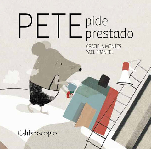 Pete pide prestado - Leo Leo Libros