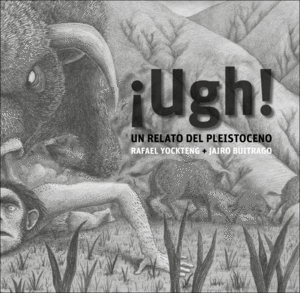 ¡Ugh! Un relato del pleistoceno - Leo Leo Libros