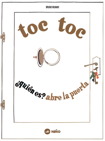 Toc Toc  ¿quién es? abre la puerta - Leo Leo Libros