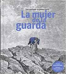 La mujer de la guarda - Leo Leo Libros