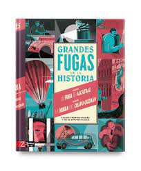 Grandes Fugas de la Historia - Leo Leo Libros