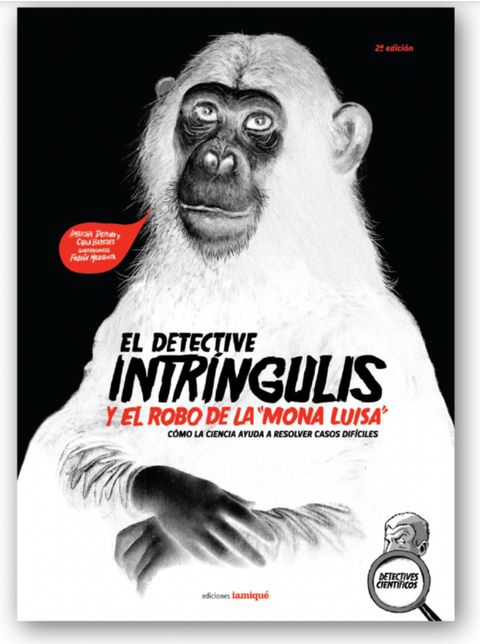 El detective Intríngulis y el robo de la “Mona Luisa” - Leo Leo Libros