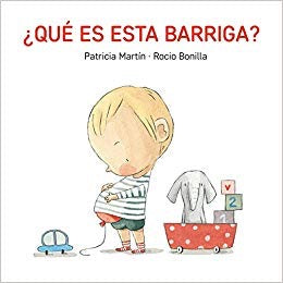 ¿Qué es esta barriga? - Leo Leo Libros
