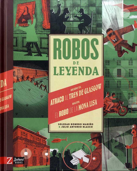 Robos de Leyenda - Leo Leo Libros