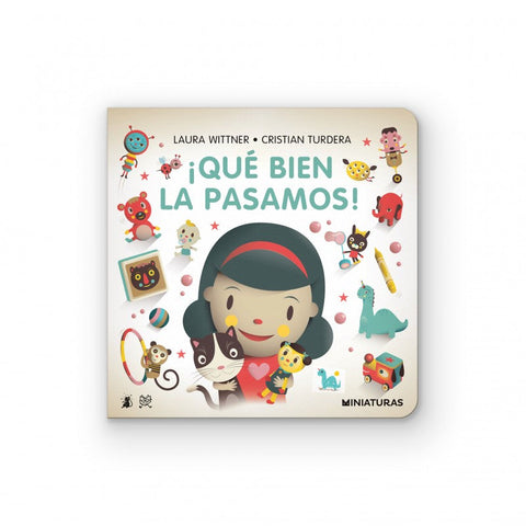 ¡Qué bien la pasamos! - Leo Leo Libros