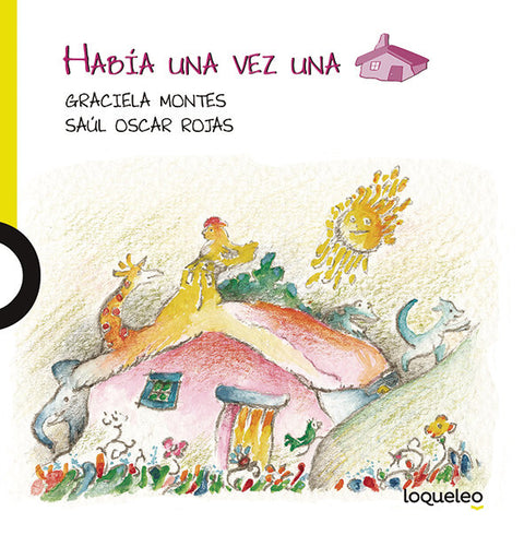 Había una vez una casa - Leo Leo Libros