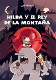 Hilda y el rey de la montaña - Leo Leo Libros