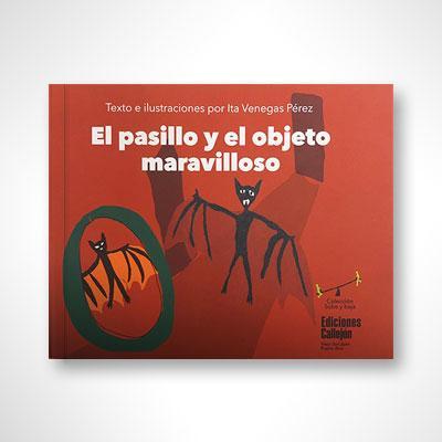 El pasillo y el objeto maravilloso - Leo Leo Libros