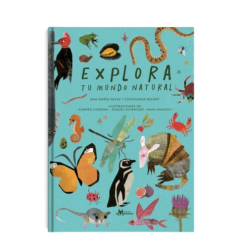 Explora tu mundo natural - Leo Leo Libros