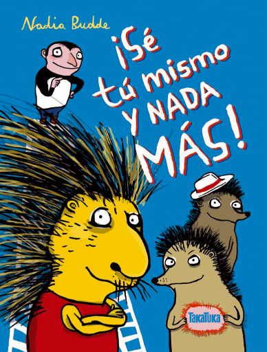 ¡Sé tú mismo y nada más! - Leo Leo Libros