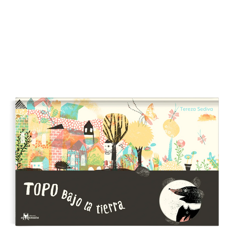 Topa bajo la tierra - Leo Leo Libros