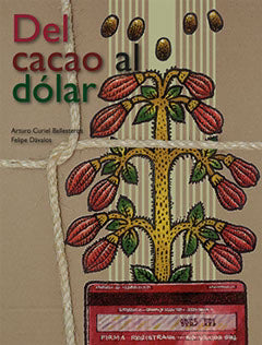 Del cacao al dolar