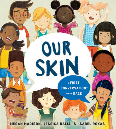 Our skin: a first conversation about race