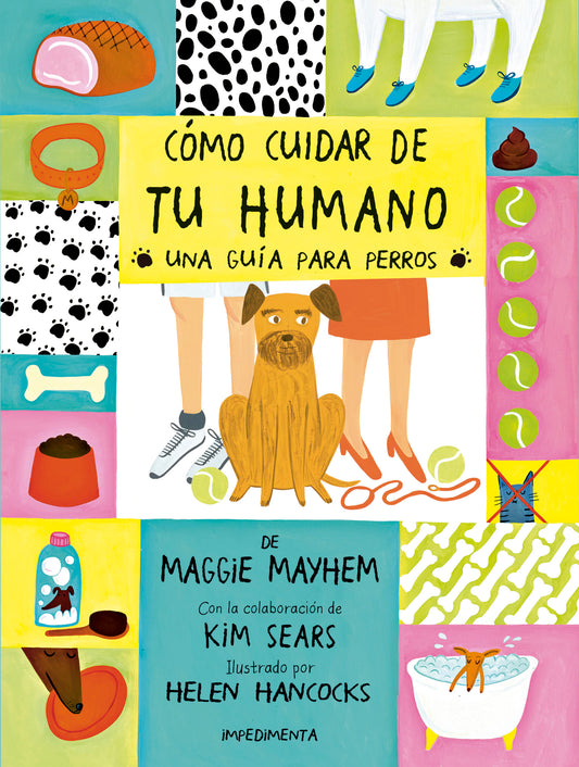 Cómo cuidar de tu humano: una guía para perros
