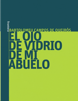 Portada de El ojo de vidrio de mi abuelo