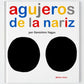 Agujeros de la nariz