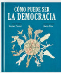 Cómo puede ser la democracia - Leo Leo Libros