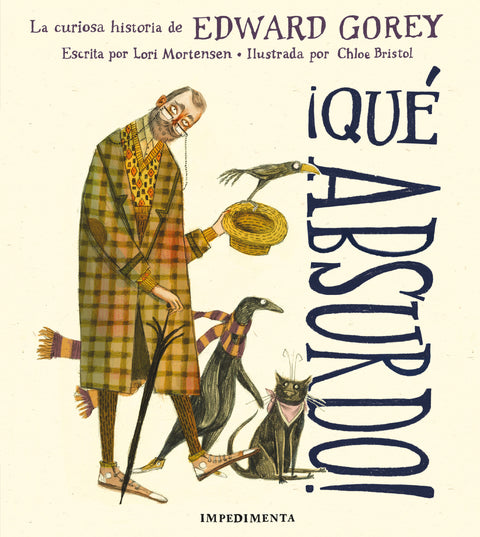 ¡Qué absurdo!: La curiosa historia de Edward Gorey - Leo Leo Libros