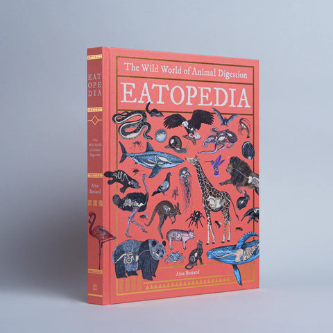 Eatopedia – The Wild World of Animal Digestion