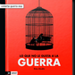 Lo que no le gusta a la guerra