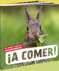 Portada de ¡A comer!: una liebre mastica hojas verdes.