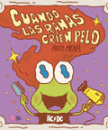 Cuando las ranas críen pelo - Leo Leo Libros