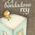 El bondadoso rey - Leo Leo Libros