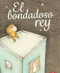 El bondadoso rey - Leo Leo Libros