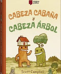 Portada de Cabeza Cabaña y Cabeza Árbol Vol. 1 de Scott Campbell