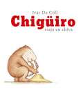 Portada de Chigüiro viaja en chiva, de Ivar Da Coll