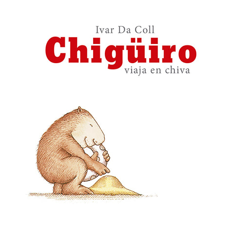 Portada de Chigüiro viaja en chiva, de Ivar Da Coll