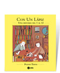 Con un lápiz: una historia del 1 al 12 - Leo Leo Libros