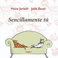 Sencillamente tú - Leo Leo Libros