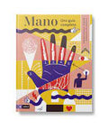 Mano, una guía completa - Leo Leo Libros